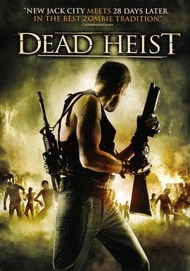 亡命抢劫 Dead Heist海报